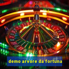 demo arvore da fortuna